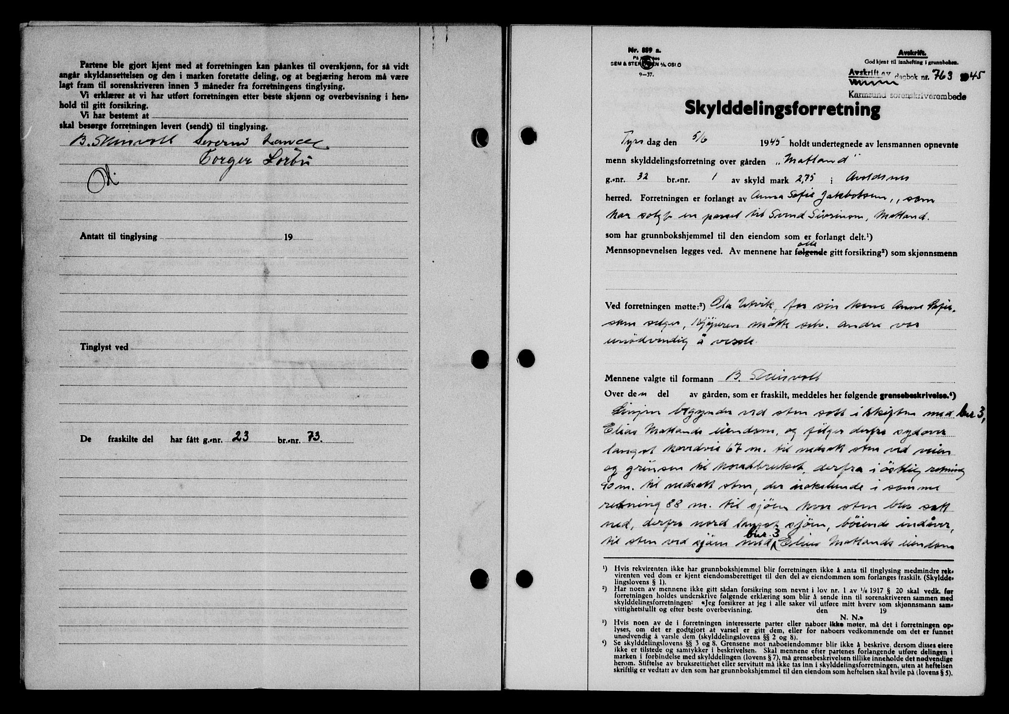 Karmsund sorenskriveri, SAST/A-100311/01/II/IIB/L0083: Pantebok nr. 64A, 1944-1945, Dagboknr: 763/1945
