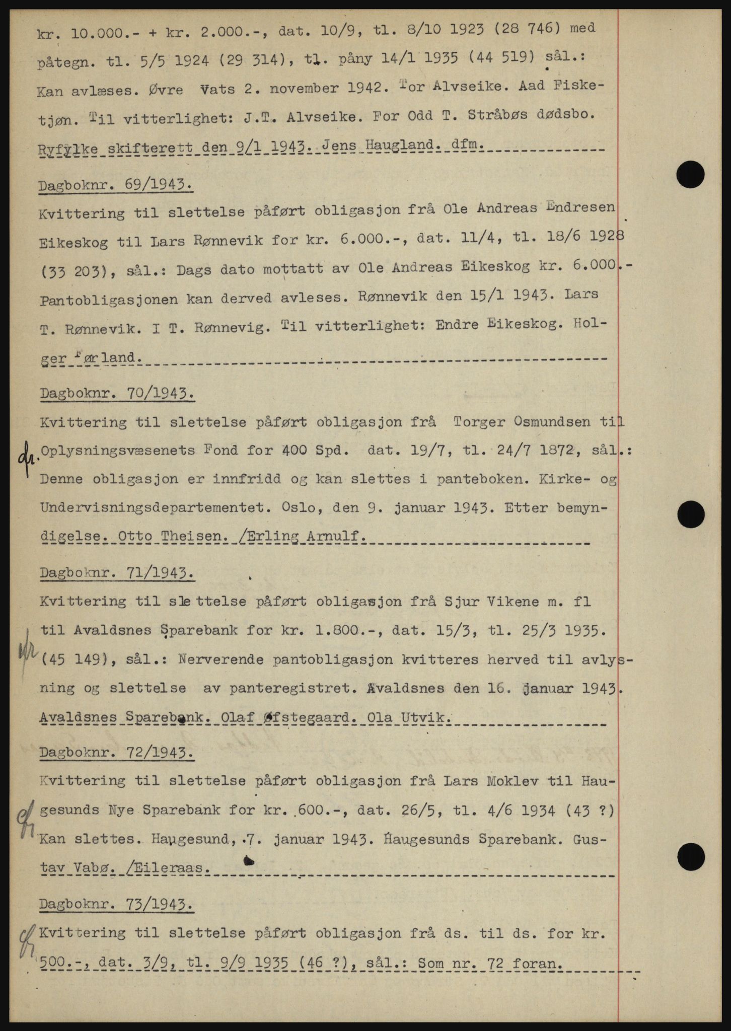 Karmsund sorenskriveri, SAST/A-100311/01/II/IIBBE/L0008: Pantebok nr. B 54, 1942-1943, Dagboknr: 69/1943