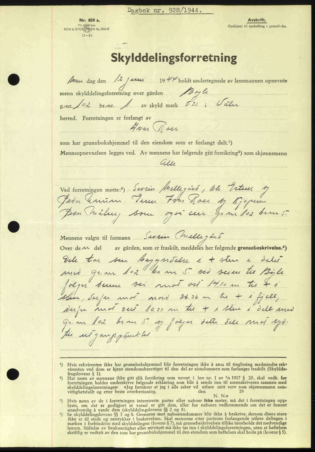 Moss sorenskriveri, SAO/A-10168: Pantebok nr. A12, 1943-1944, Dagboknr: 928/1944