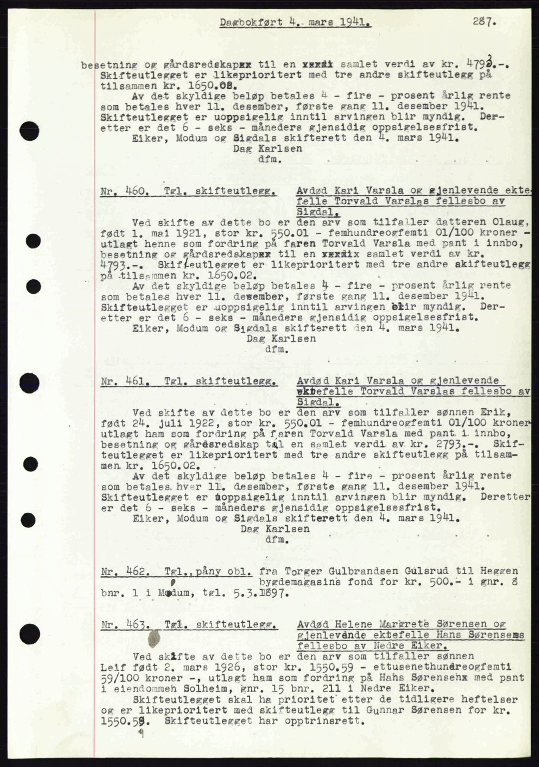 Eiker, Modum og Sigdal sorenskriveri, SAKO/A-123/G/Ga/Gab/L0043: Pantebok nr. A13, 1940-1941, Dagboknr: 460/1941