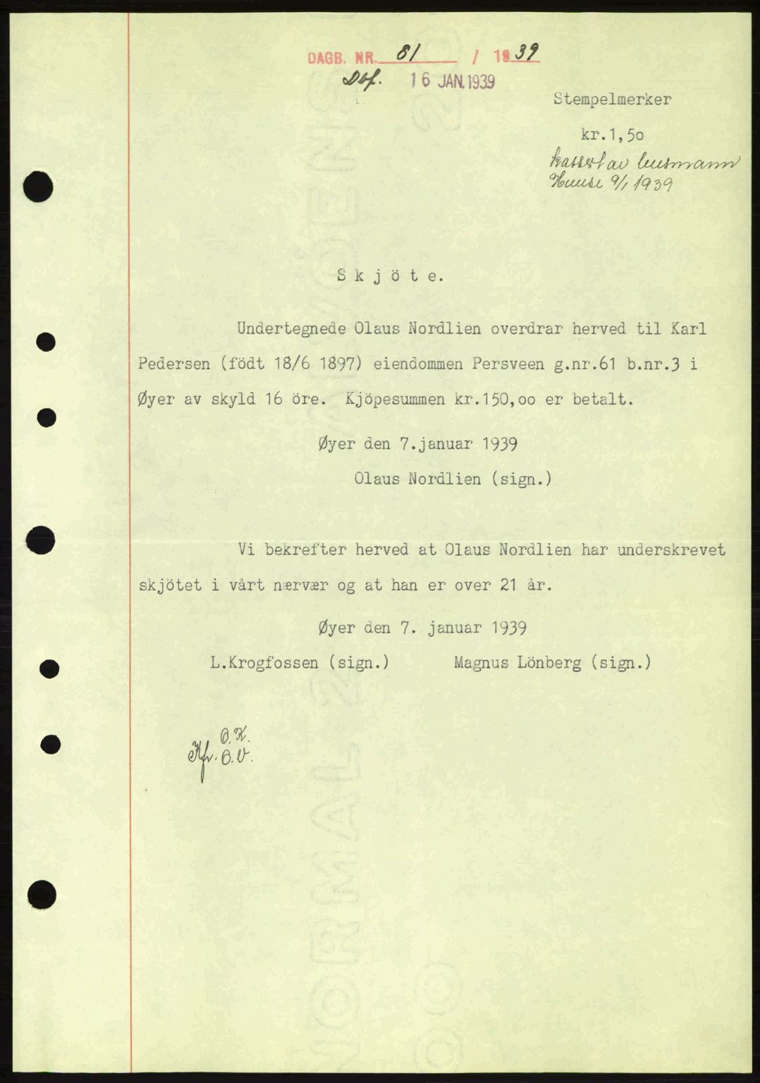 Sør-Gudbrandsdal tingrett, SAH/TING-004/H/Hb/Hbd/L0005: Pantebok nr. A5, 1938-1939, Dagboknr: 81/1939