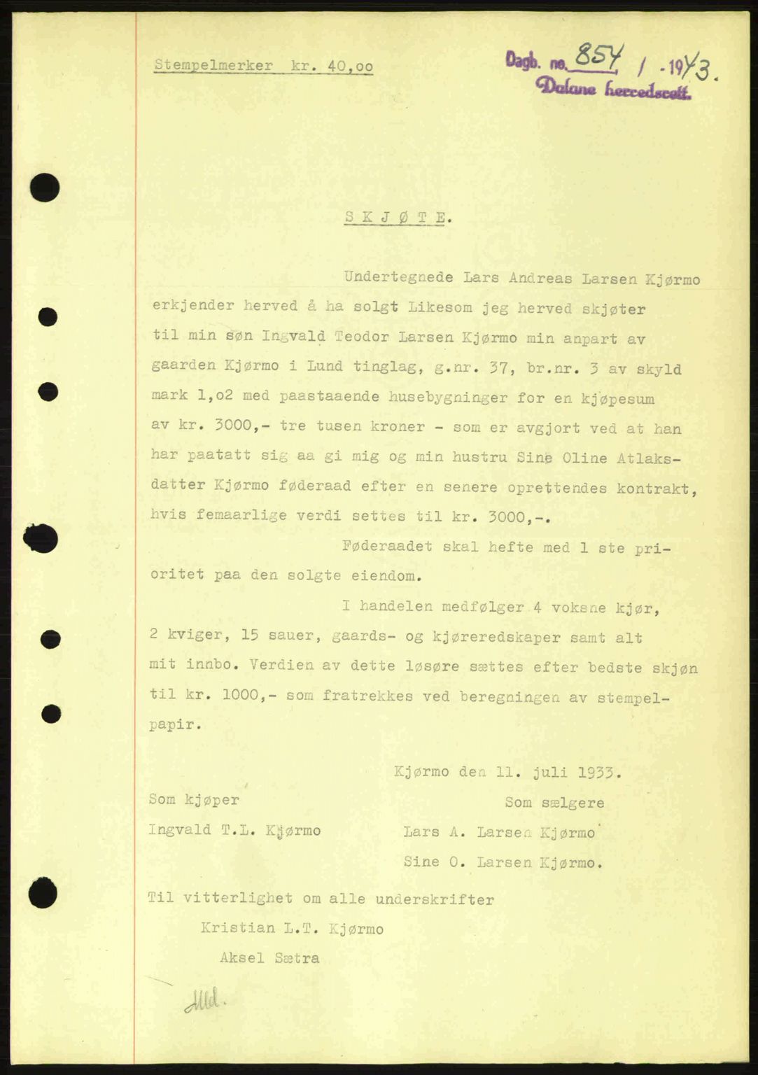 Dalane sorenskriveri, SAST/A-100309/02/G/Gb/L0046: Pantebok nr. A7, 1942-1943, Dagboknr: 854/1943