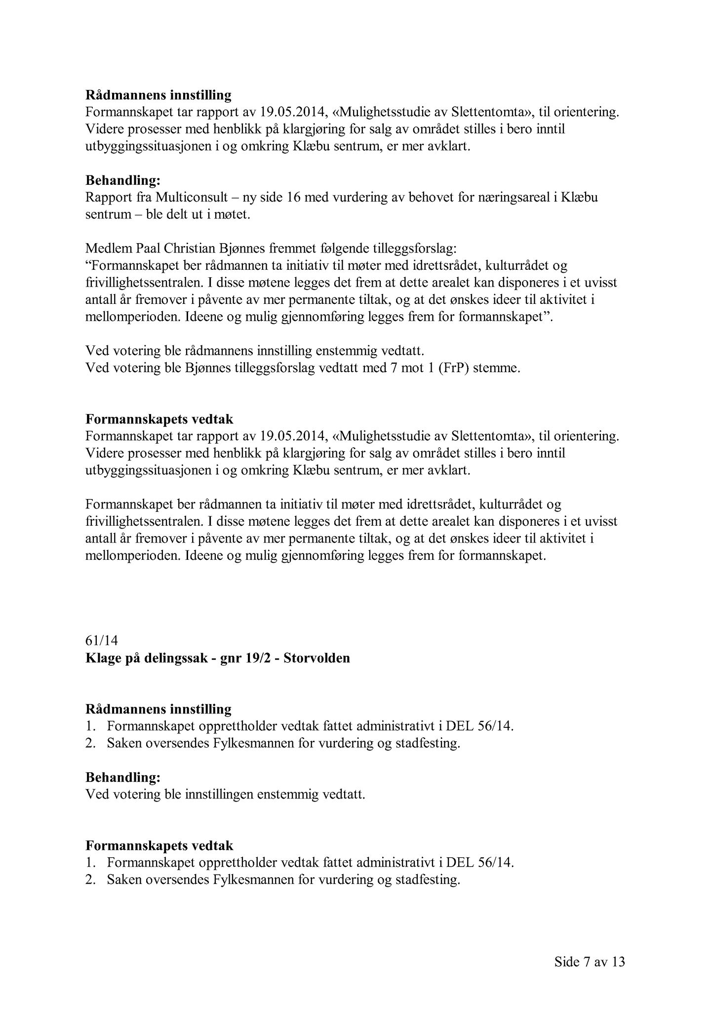 Klæbu Kommune, TRKO/KK/02-FS/L007: Formannsskapet - Møtedokumenter, 2014, s. 2086