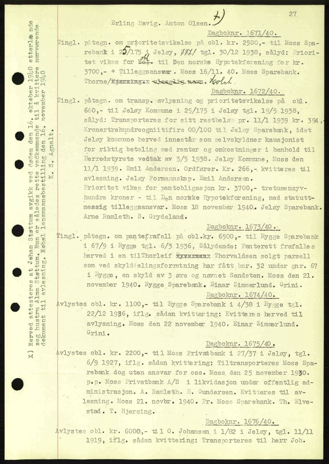 Moss sorenskriveri, SAO/A-10168: Pantebok nr. B10, 1940-1941, Dagboknr: 1671/1940