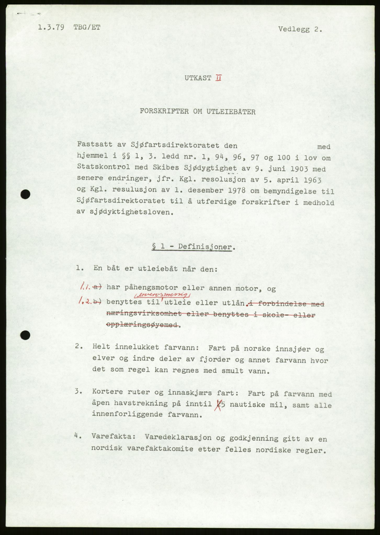 Sjøfartsdirektoratet med forløpere, generelt arkiv, AV/RA-S-1407/D/Du/Duc/L0642/0001: Skipskontrollen - Forskrifter / Forskrift om utleiebåter (2 mapper), 1978-1987, s. 289