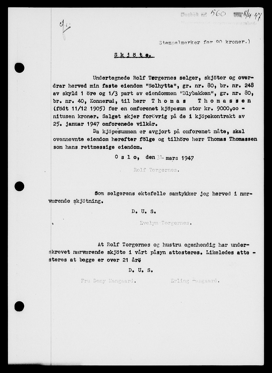 Holmestrand sorenskriveri, SAKO/A-67/G/Ga/Gaa/L0062: Pantebok nr. A-62, 1947-1947, Dagboknr: 560/1947