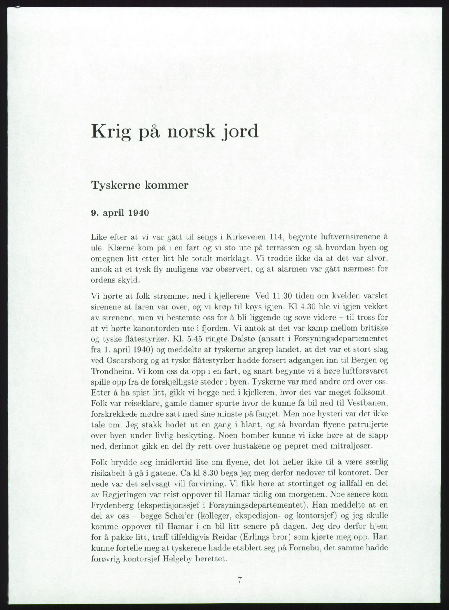 Mossige, Erling, AV/RA-PA-1282/F/L0001/0003: -- / Erling Mossiges dagbøker - avskrevet, redigert, illustrert og med fotnoter ved Hanne Mossige 2001, 1940-1944