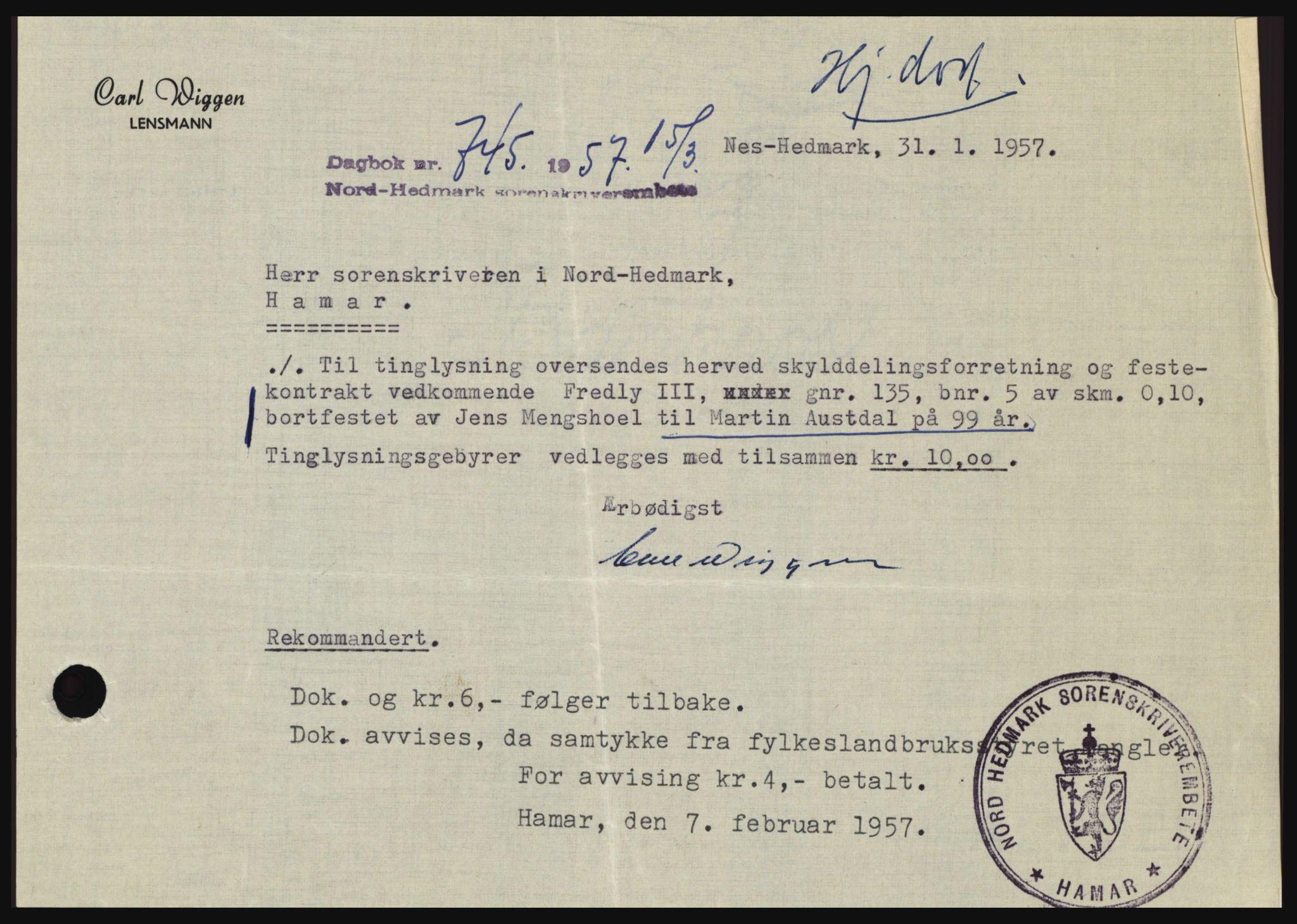 Nord-Hedmark sorenskriveri, SAH/TING-012/H/Hc/L0011: Pantebok nr. 11, 1956-1957, Dagboknr: 745/1957