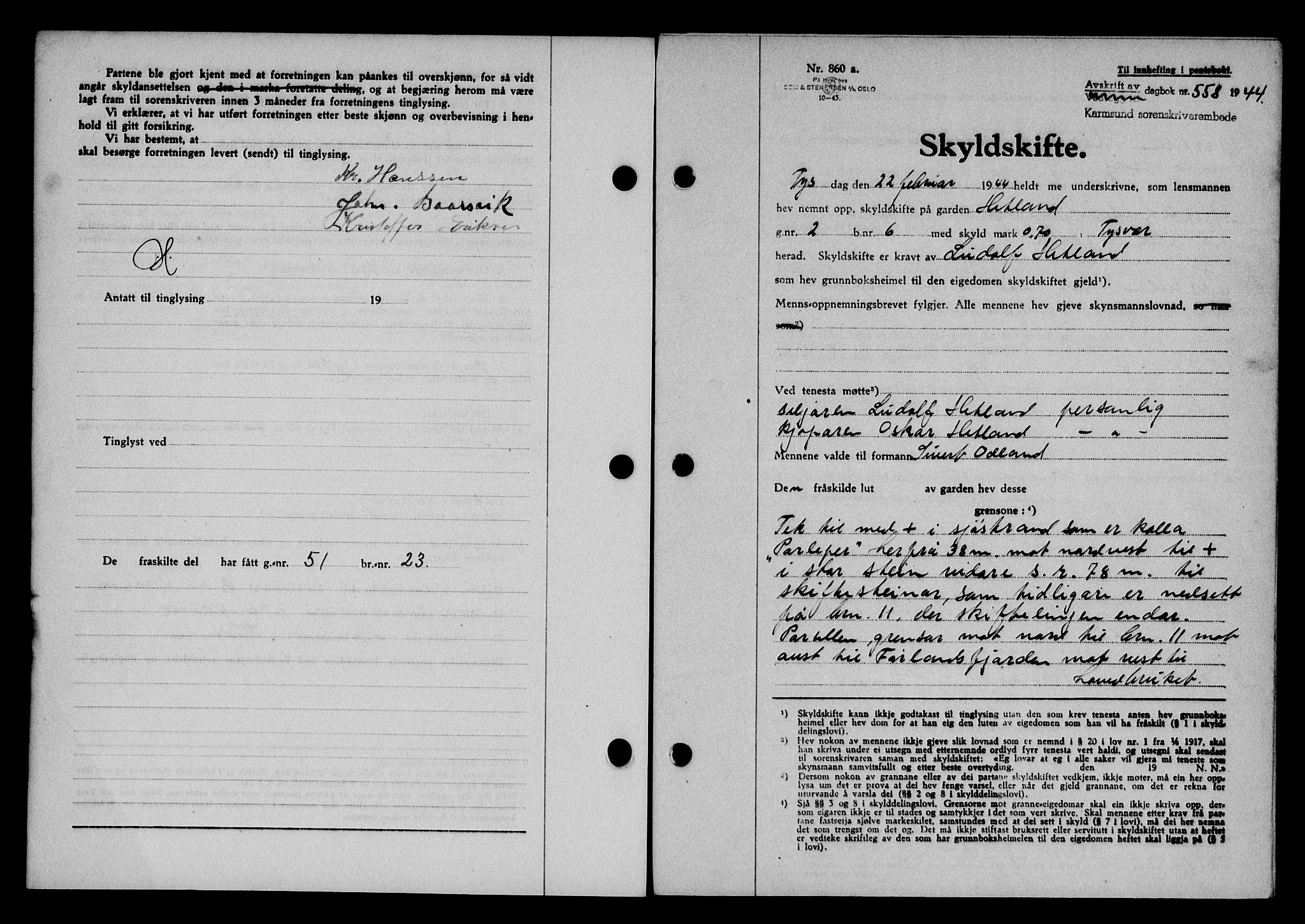 Karmsund sorenskriveri, SAST/A-100311/01/II/IIB/L0081: Pantebok nr. 62A, 1943-1944, Dagboknr: 558/1944