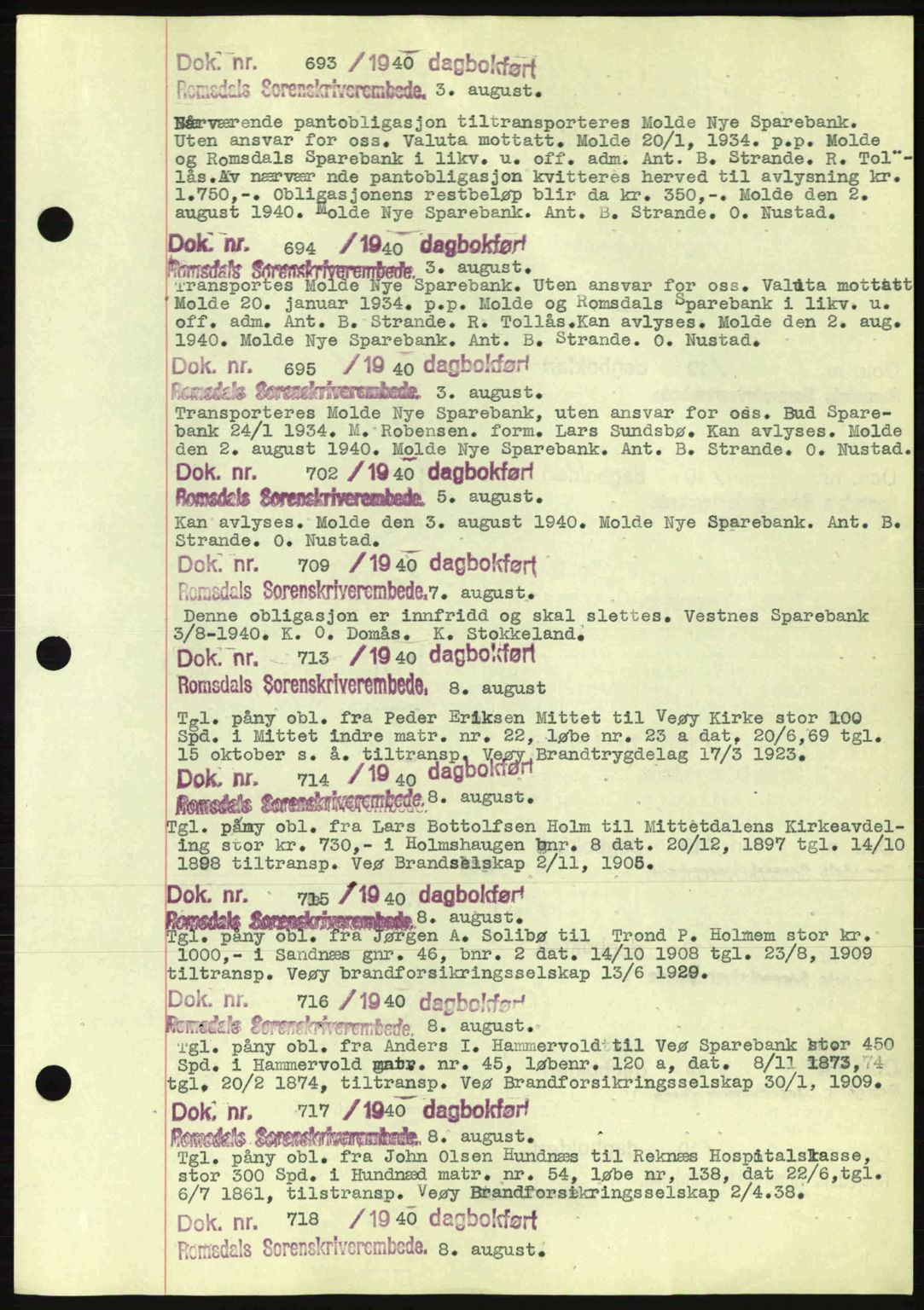 Romsdal sorenskriveri, AV/SAT-A-4149/1/2/2C: Pantebok nr. C1a, 1936-1945, Dagboknr: 693/1940