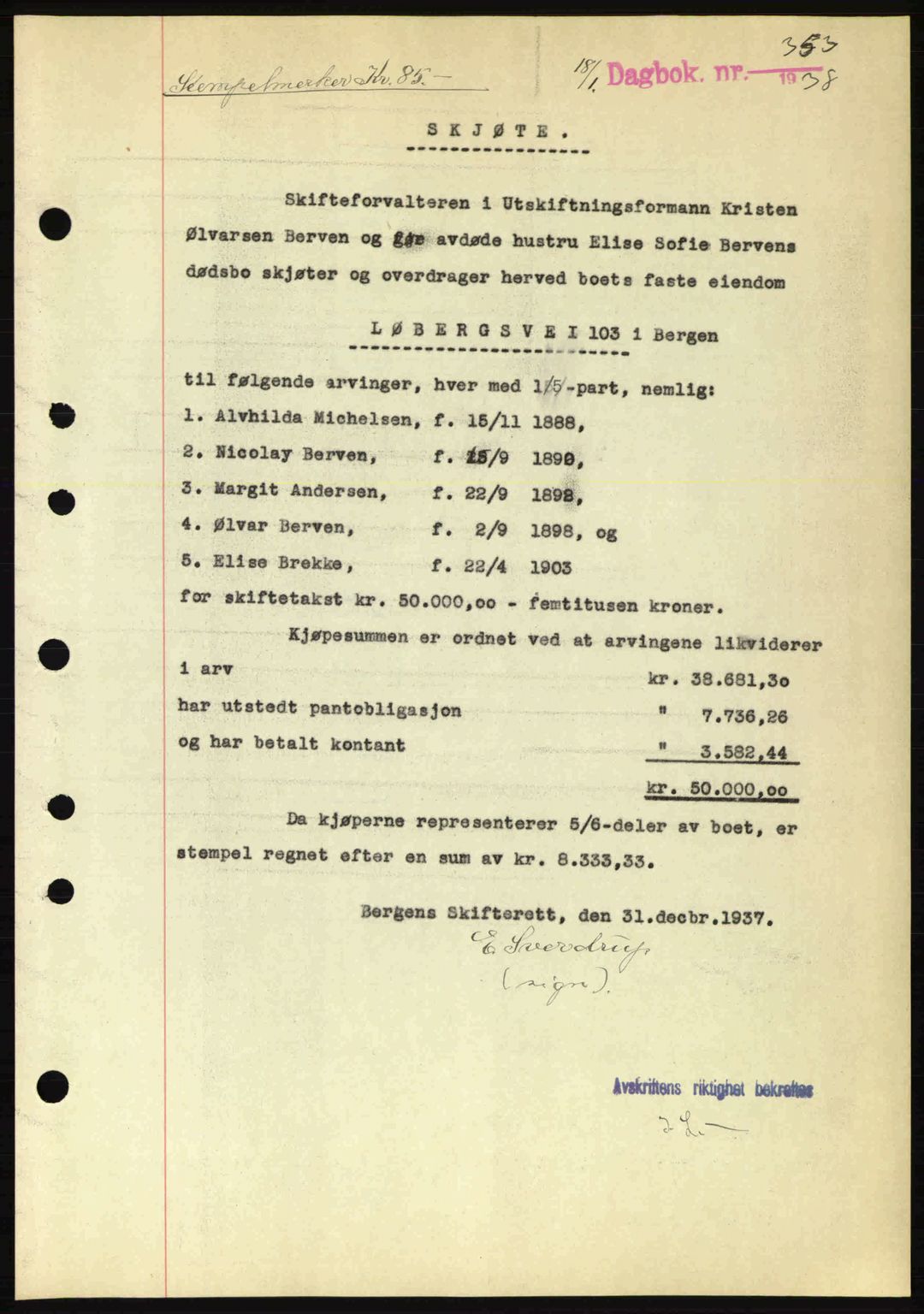Byfogd og Byskriver i Bergen, SAB/A-3401/03/03Bc/L0006: Pantebok nr. A5, 1937-1938, Dagboknr: 353/1938