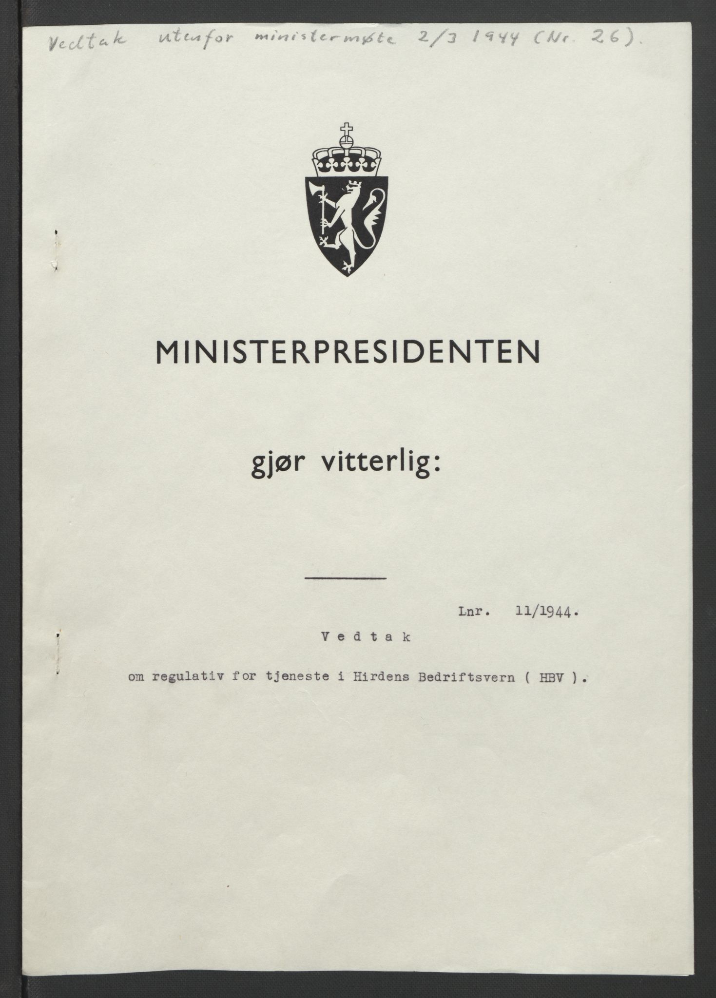 NS-administrasjonen 1940-1945 (Statsrådsekretariatet, de kommisariske statsråder mm), AV/RA-S-4279/D/Db/L0090: Foredrag til vedtak utenfor ministermøte, 1942-1945, s. 193