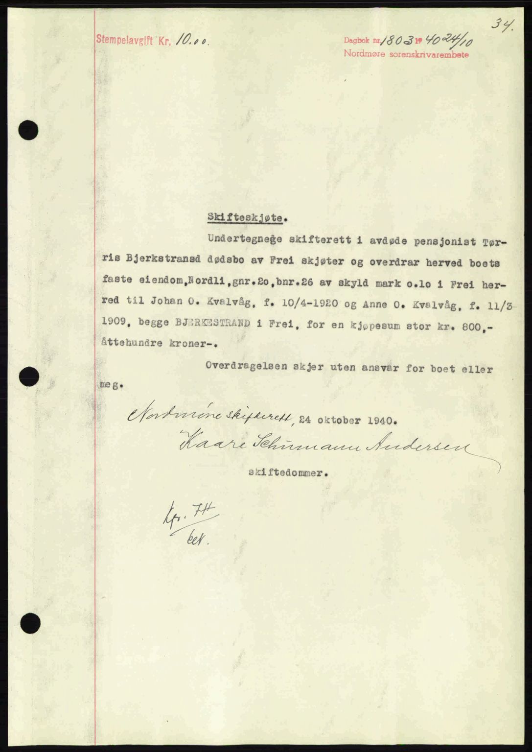 Nordmøre sorenskriveri, SAT/A-4132/1/2/2Ca: Pantebok nr. A89, 1940-1941, Dagboknr: 1803/1940