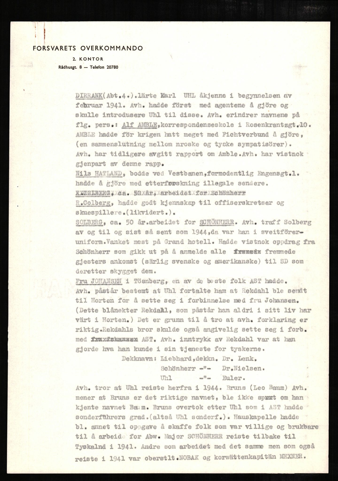 Forsvaret, Forsvarets overkommando II, AV/RA-RAFA-3915/D/Db/L0002: CI Questionaires. Tyske okkupasjonsstyrker i Norge. Tyskere., 1945-1946, s. 280