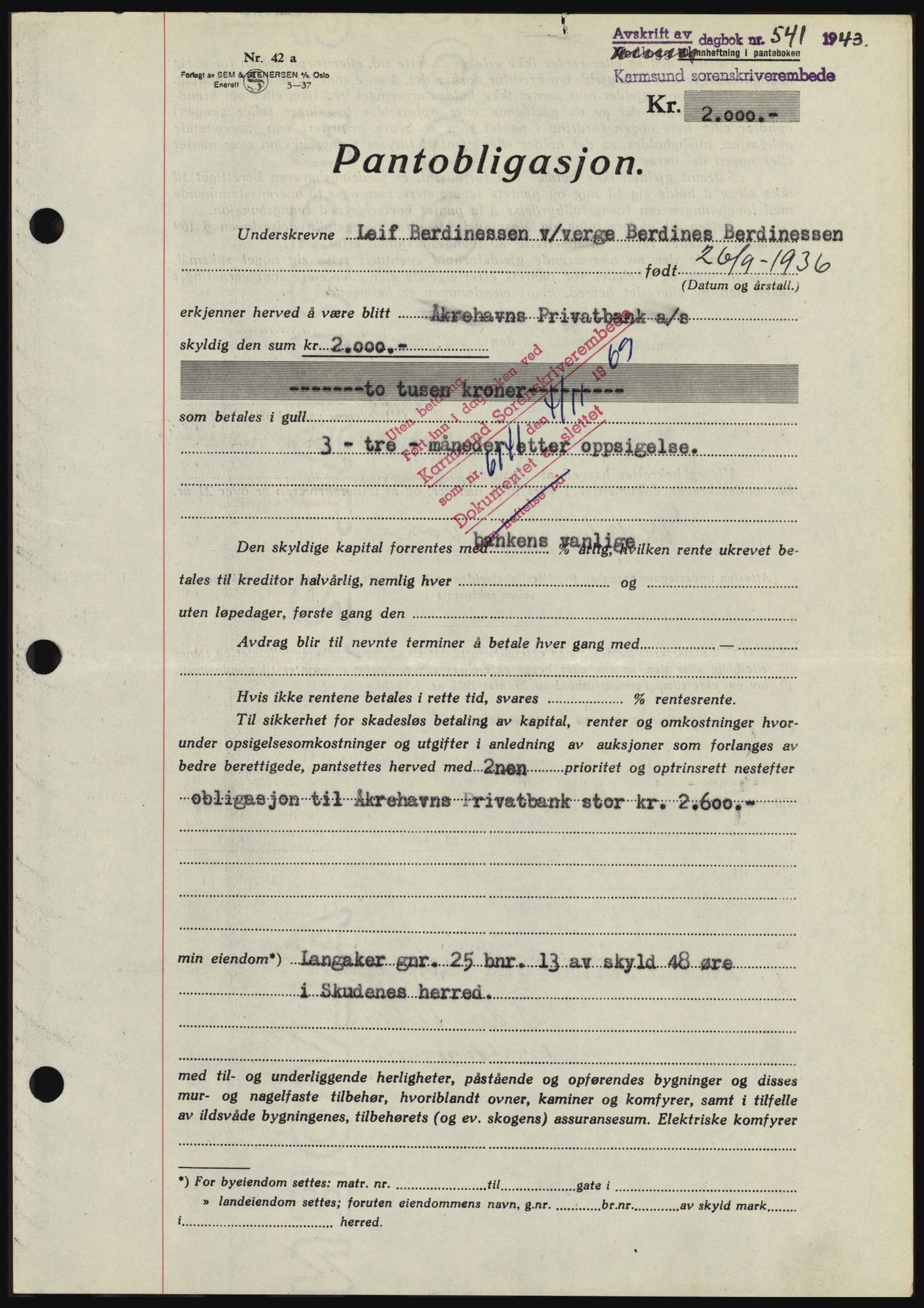 Karmsund sorenskriveri, SAST/A-100311/01/II/IIBBE/L0008: Pantebok nr. B 54, 1942-1943, Dagboknr: 541/1943