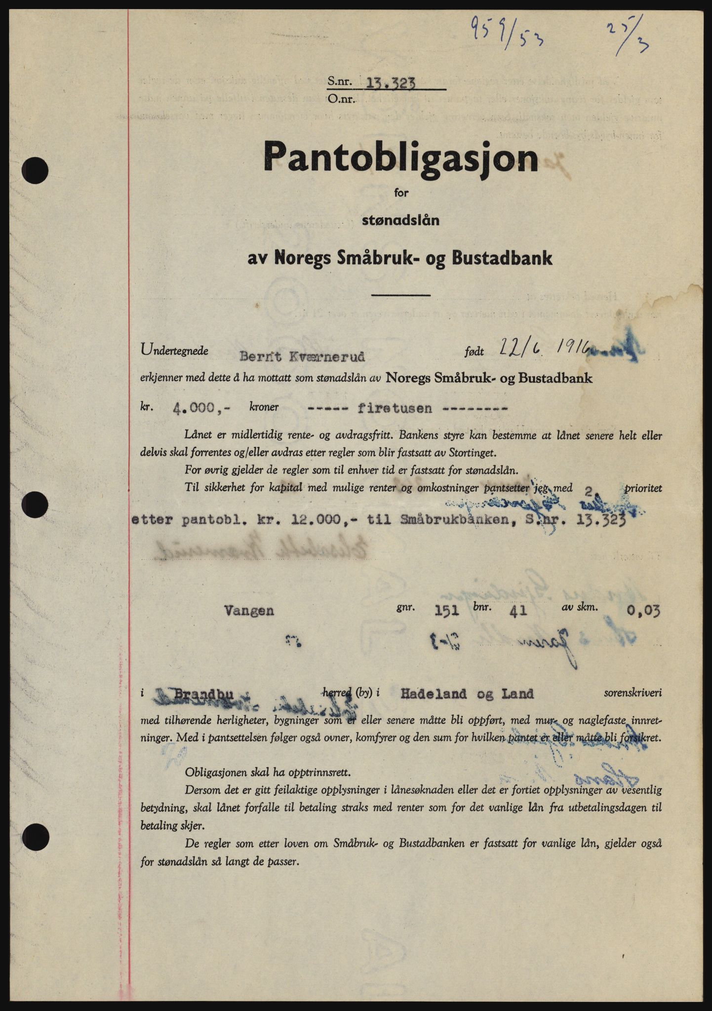 Hadeland og Land tingrett, SAH/TING-010/H/Hb/Hbc/L0026: Pantebok nr. B26, 1953-1953, Dagboknr: 959/1953