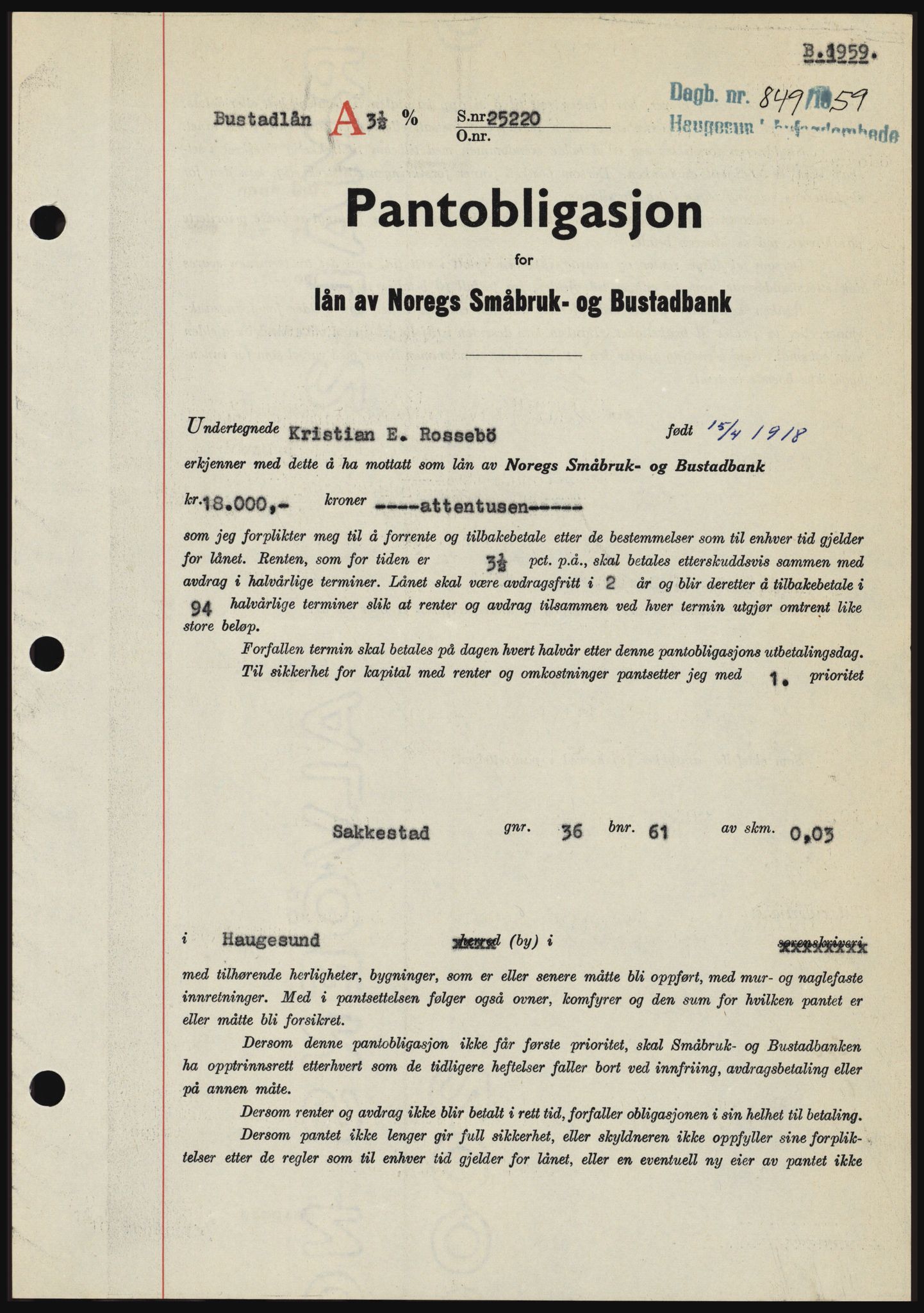 Haugesund tingrett, SAST/A-101415/01/II/IIC/L0045: Pantebok nr. B 45, 1959-1959, Dagboknr: 849/1959